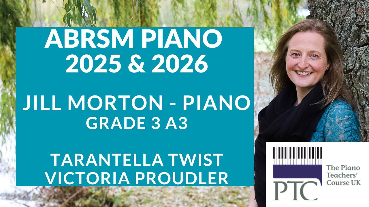 Tarantella Twist - Victoria Proudler, ABRSM Grade 3 A3, Jill Morton - Piano
