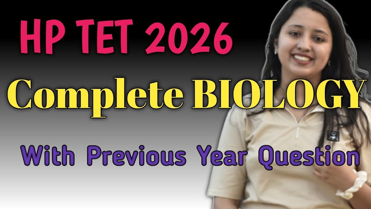 HP TET 2026 COMPLETE BIOLOGY 