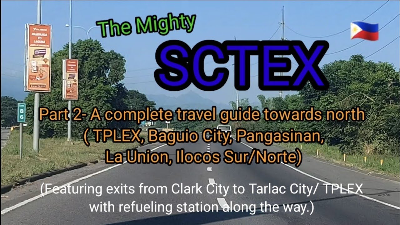 SCTEX Complete Travel Guide to the North with Key Exit Points and Refueling Stations (March 2022)