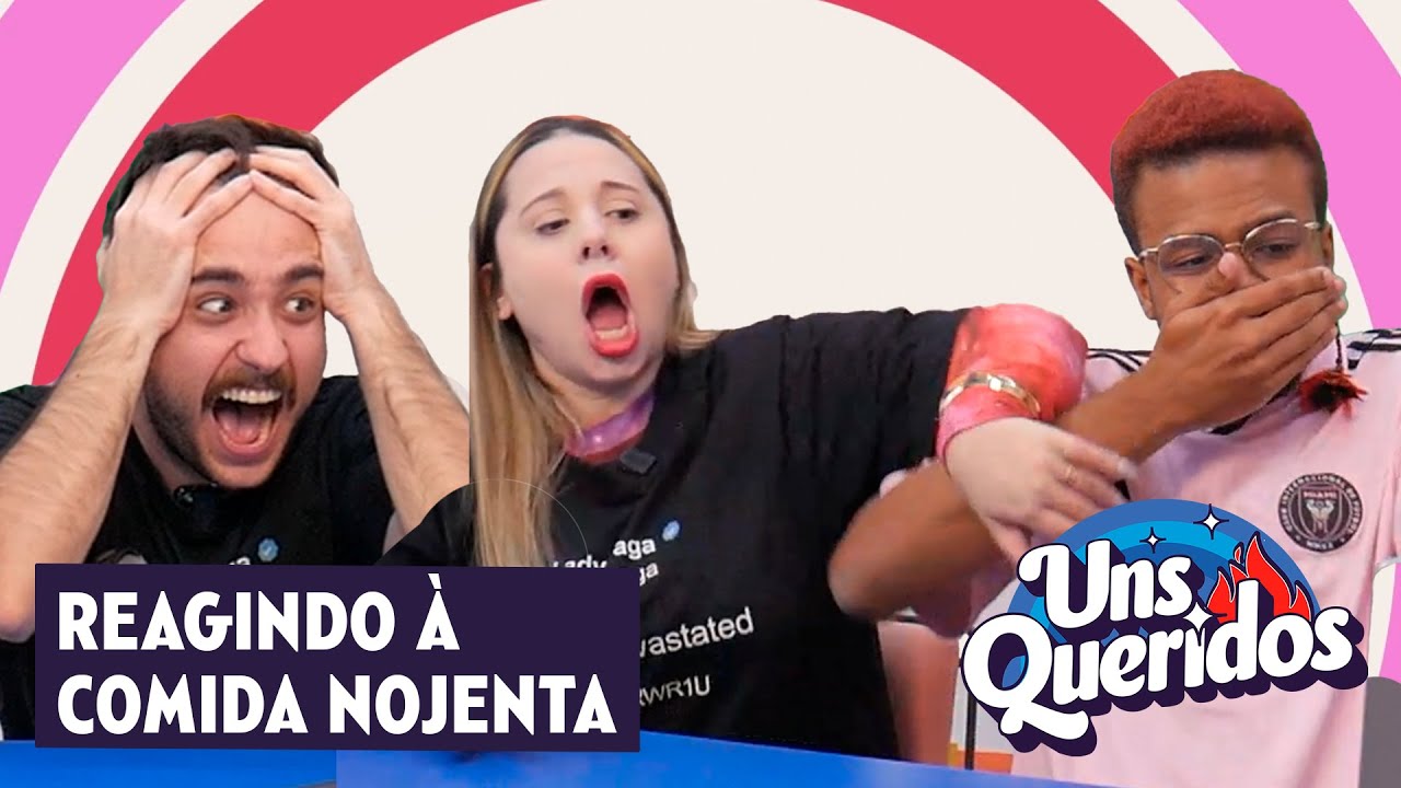 REAGINDO &Agrave; COMIDA NOJENTA - Uns Queridos #12