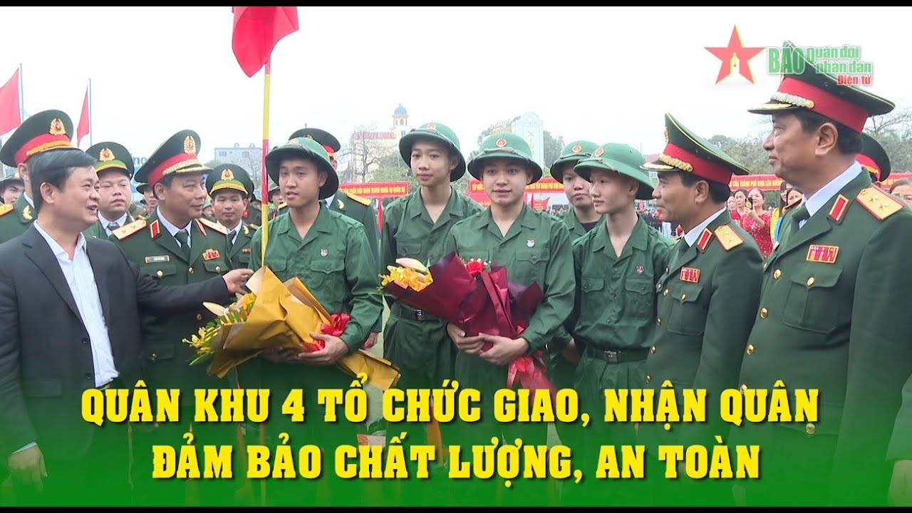 Quân khu 4 (Nghệ An, Hà Tĩnh, Quảng Trị) tổ chức giao, nhận quân năm 2023