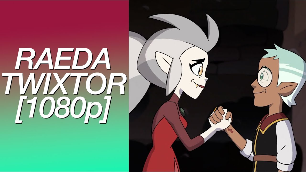 (TOH) Raeda Scene Pack || Twixtored\Slowed [1080p]