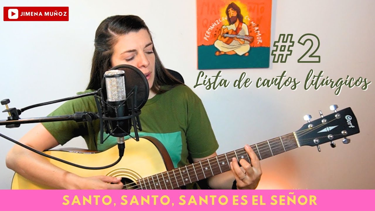 Jimena Mu&ntilde;oz - Cantos de Misa -  Santo