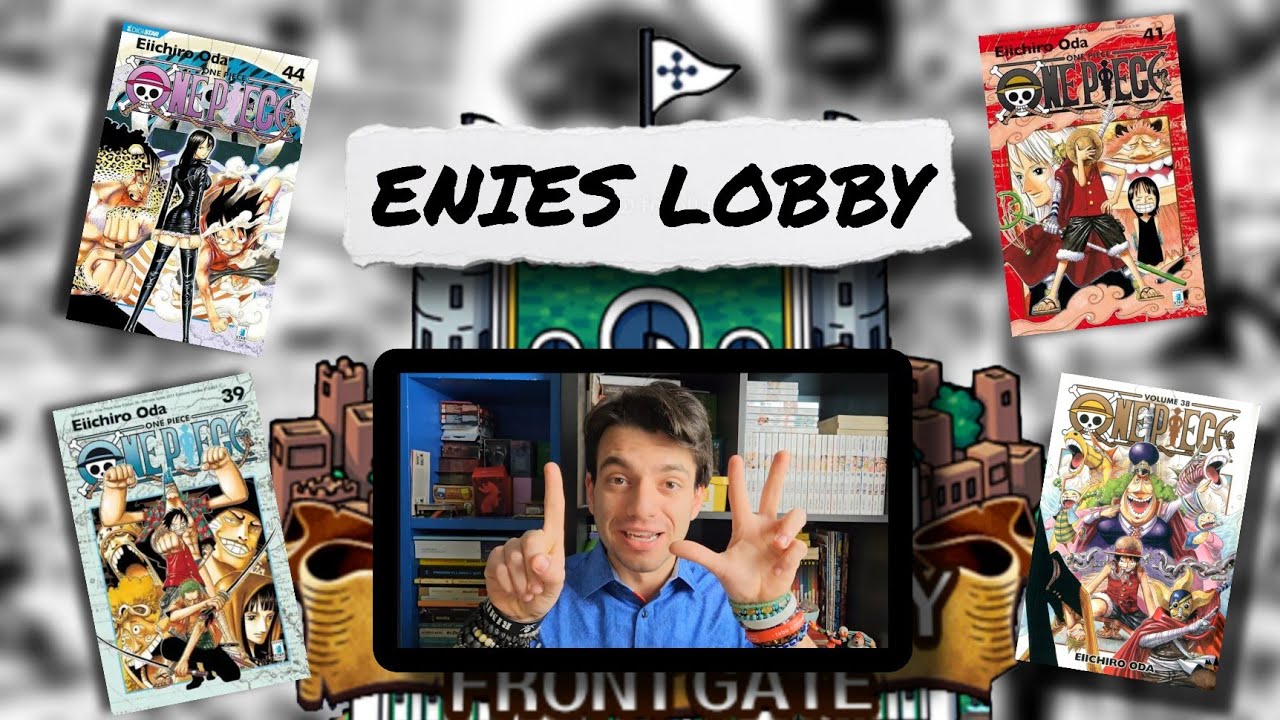 ENIES LOBBY -  Riassunto di One Piece Ep.13
