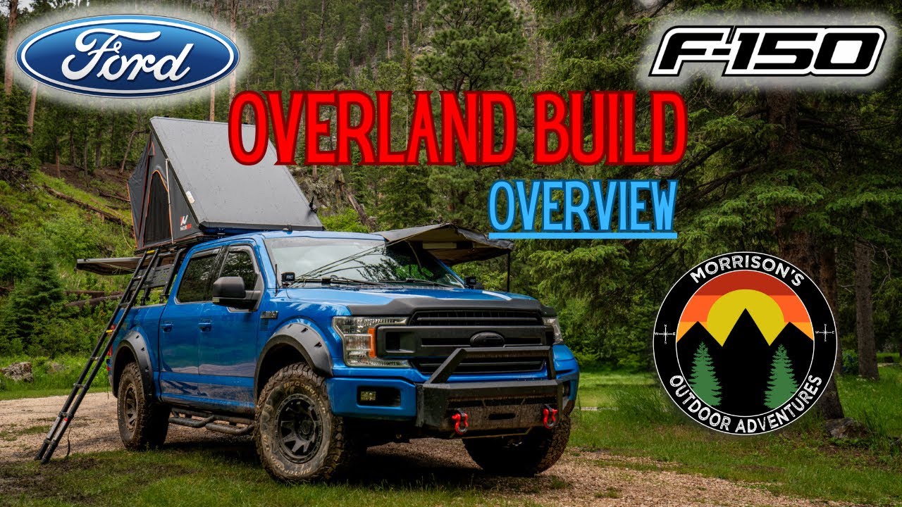 Ford F-150 Overland Build Overview and Walk-around