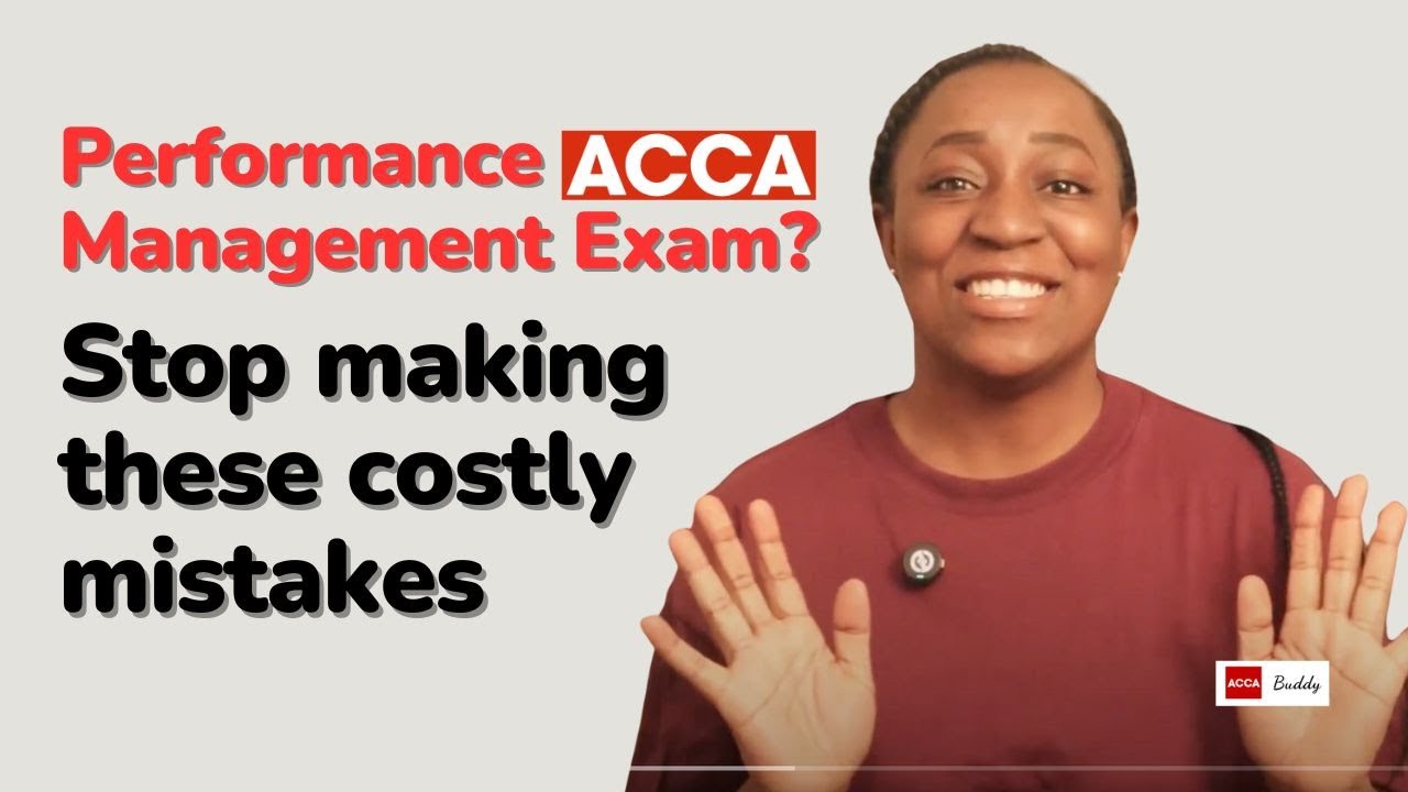 How to Pass ACCA Performance Management: Watch This Before You Study Again