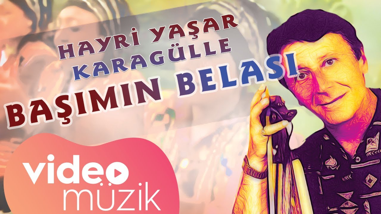 Hayri Yaşar Karagülle - Başımın Belası #karadeniz