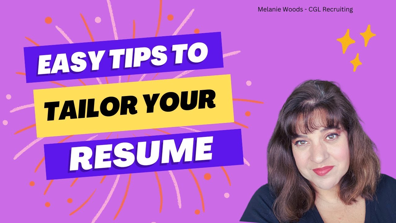 Step By Step Process To Tailor Your Resume