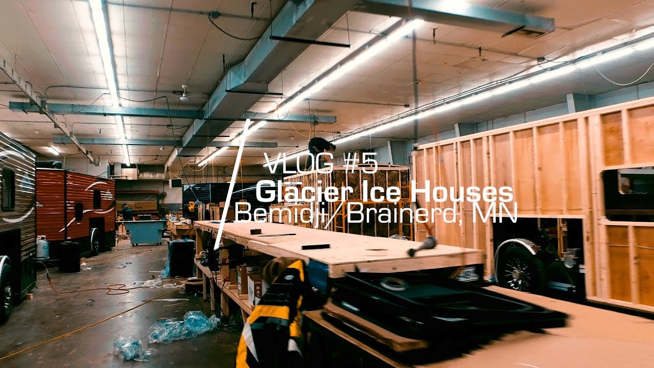 Vlog #5 - Glacier Ice Houses