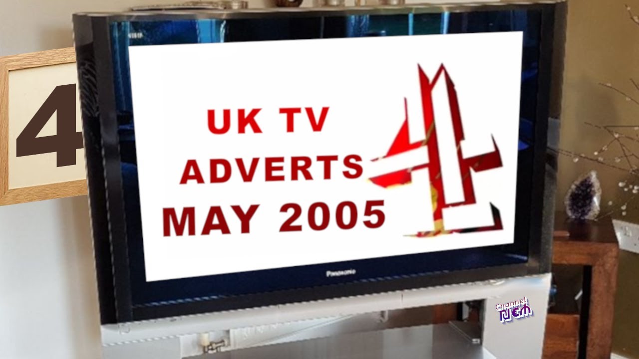 UK TV adverts - May 2005 - Channel 4 (4)