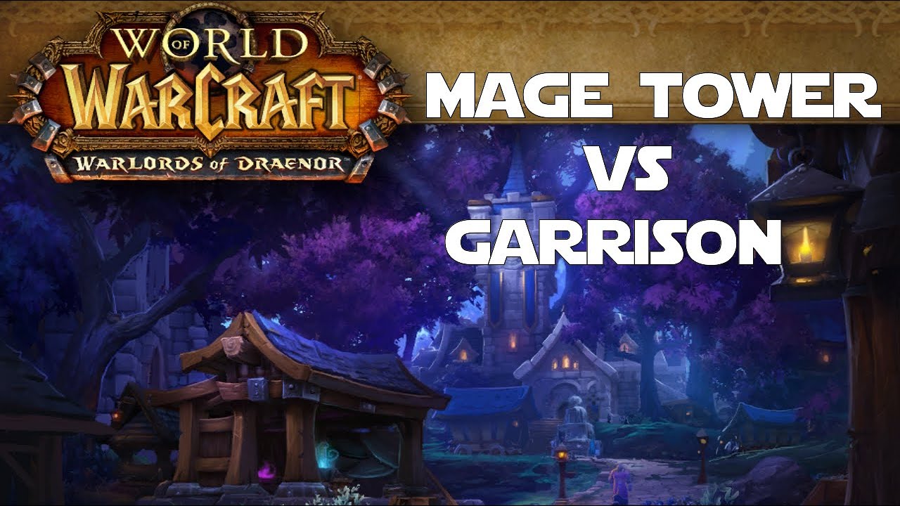 How to Make Gold off Mage Tower with Your Garrison! - World of Warcraft Gold Making Guides