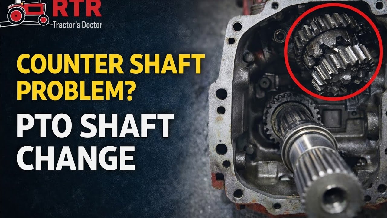 Mahindra Tractor Counter Shaft & PTO Shaft Change | Gearbox Repair | RTR Tractor’s Doctor #rtrhemant
