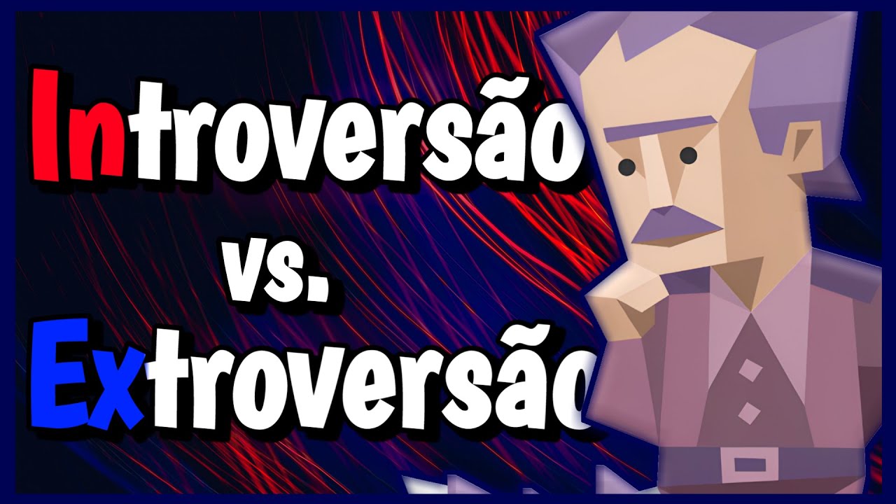 A Verdade Sobre INTROVERTIDO e EXTROVERTIDO
