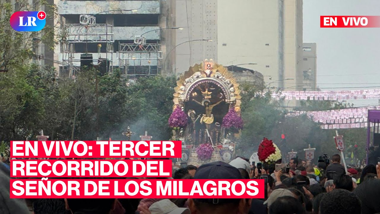 🔴Tercer recorrido procesional del Señor de los Milagros | #EnVivoLR