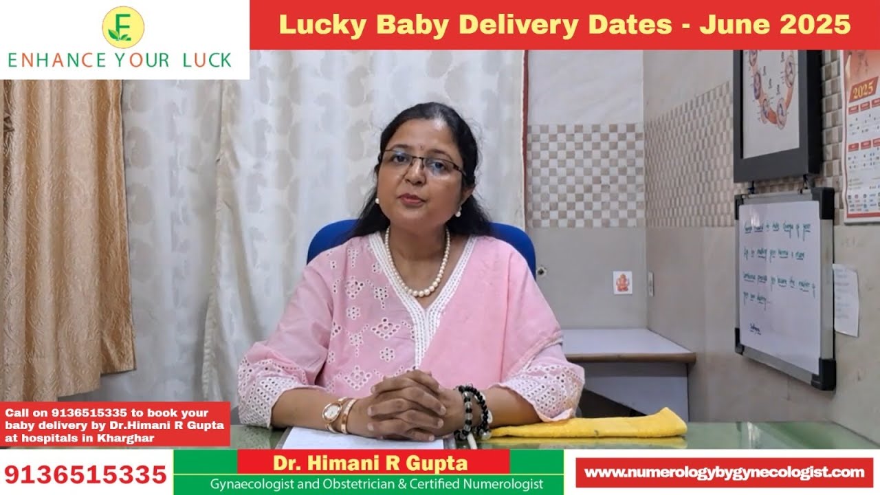 Lucky Baby Delivery Dates |June 2025 | Numerology by Gynecologist |Dr. Himani R Gupta | Navi Mumbai