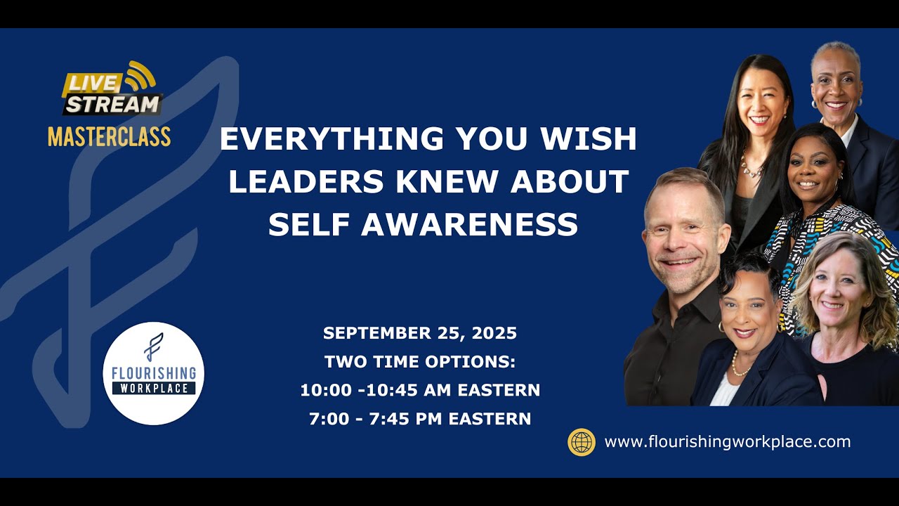 Everything You Wish Leaders Knew About Self Awareness