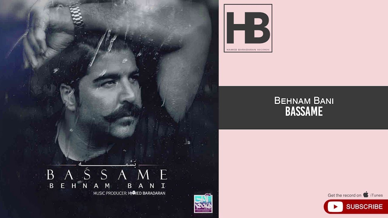 Behnam Bani - Bassame ( بهنام بانی - بسمه )