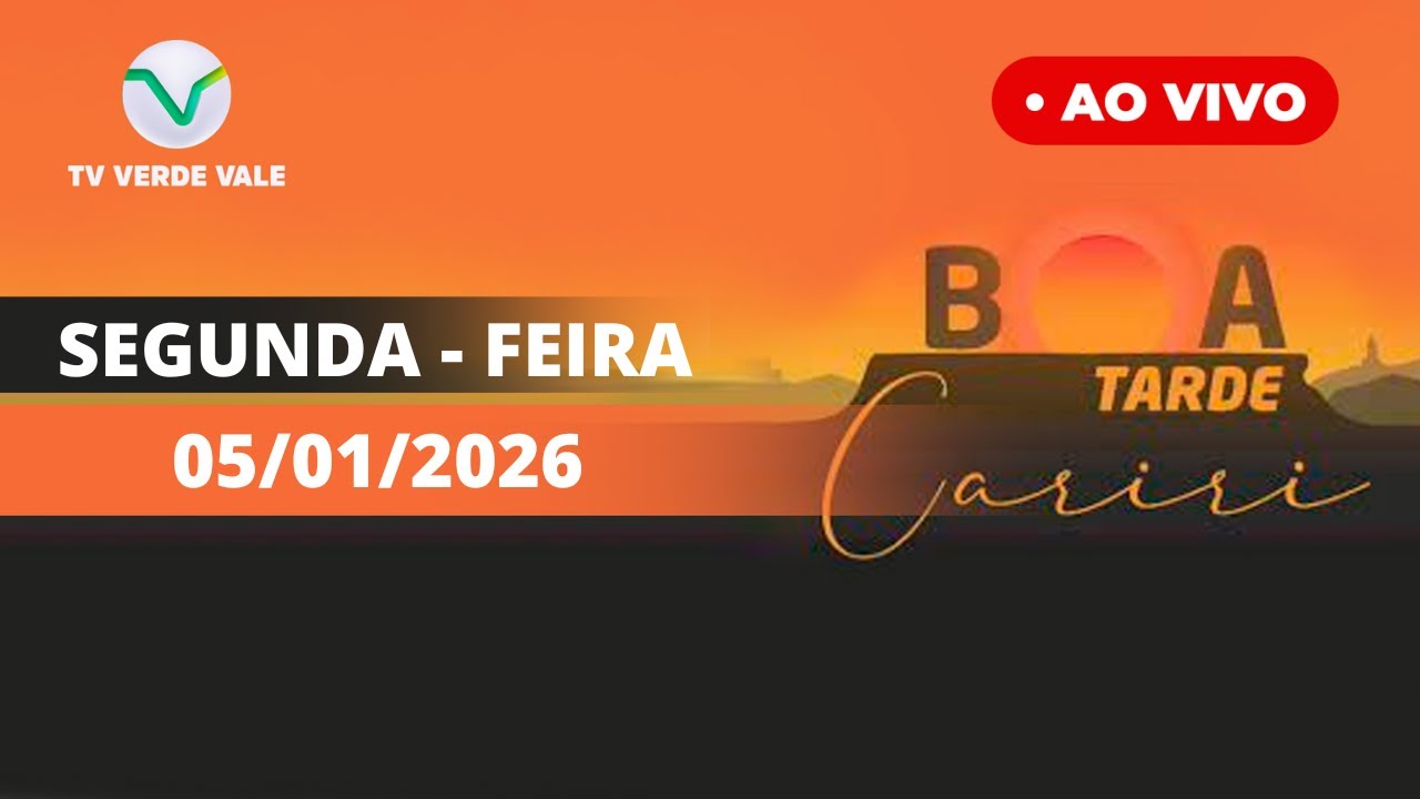 TV VERDE VALE | AO VIVO | BOA TARDE CARIRI 05/01/2026