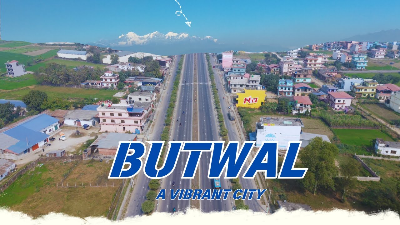 Butwal : A Vibrant City of Lumbini Province