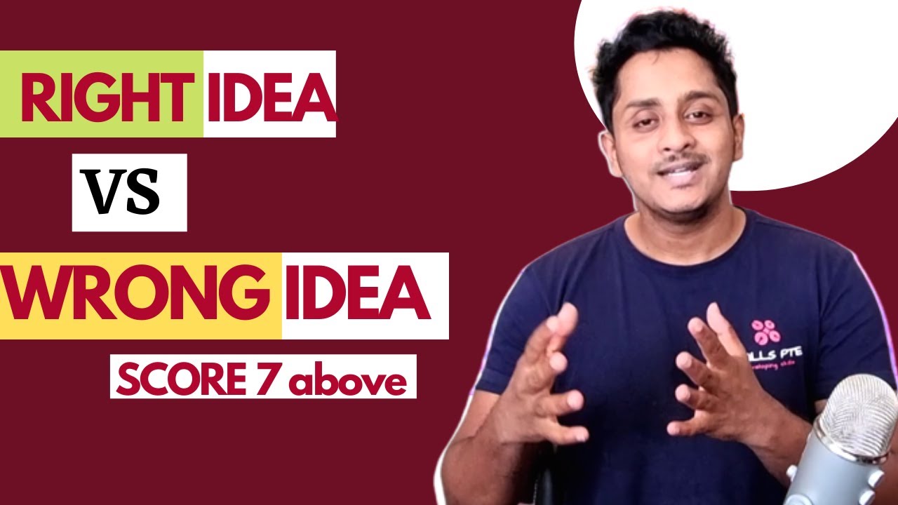 IELTS ESSAY DAY 5 : Right Idea vs Wrong Idea | Ideation tips | score 7 and above