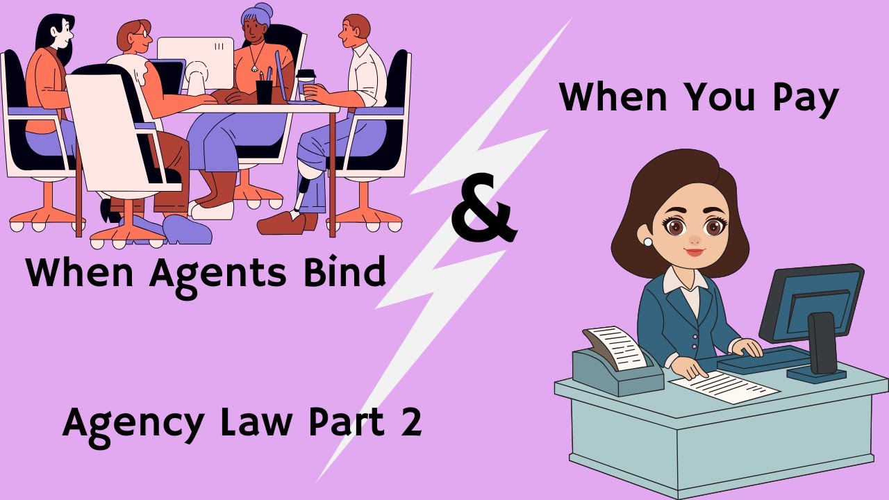Agent Authority & Liability Explained | Agency Law Part 2