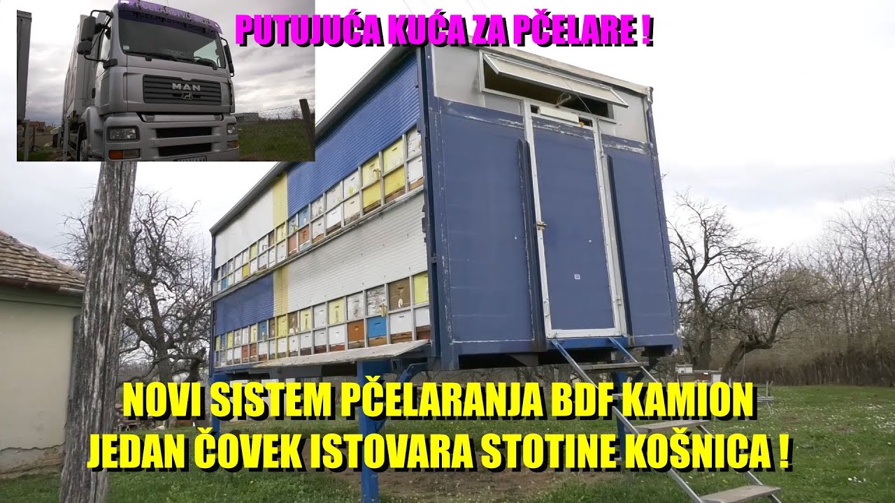 PČELARI TOTALNO NOVO!BDF kamion u PČELARSTVU - PRVI PUT VIDJENO na BALKANU -istovar 68 košnica za...