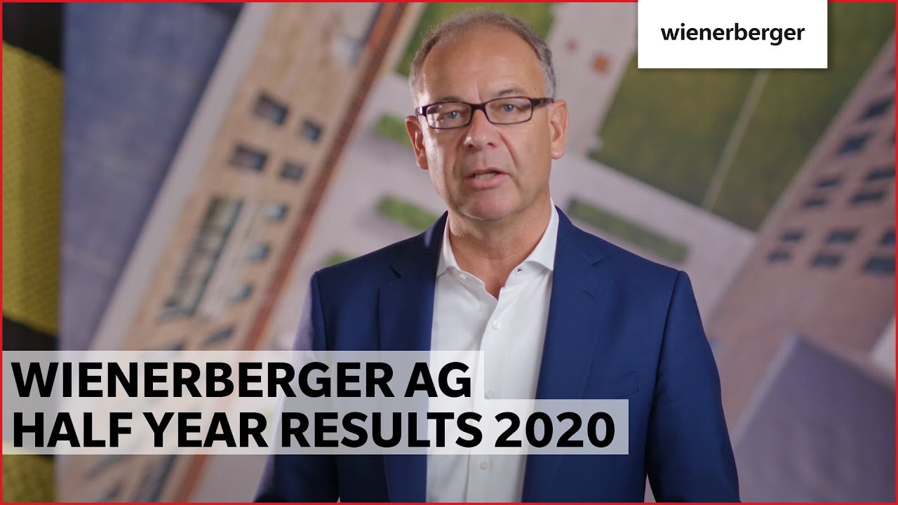 Wienerberger AG CEO, Heimo Scheuch: HALF YEAR RESULTS 2020