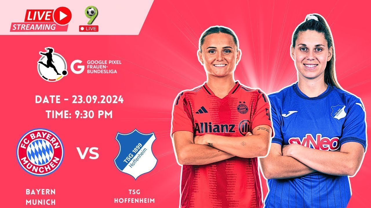 Bundesliga Women 2024: Bayern Munich vs Hoffenheim | Live Stream