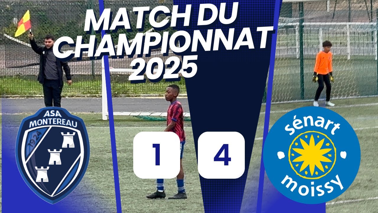 ASA MONTEREAU vs SÉNART MOISSY , MATCH DU CHAMPIONNAT 2025 U13 , MI-TEMPS 1.