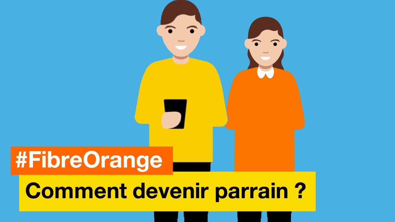 #FibreOrange - Comment devenir parrain Fibre Orange ?
