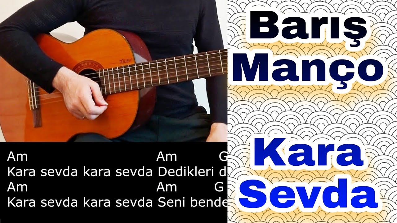 Barış Manço - KARA SEVDA Nasıl Çalarım? GİTAR DERSİ (Kolay Gitar Dersi)
