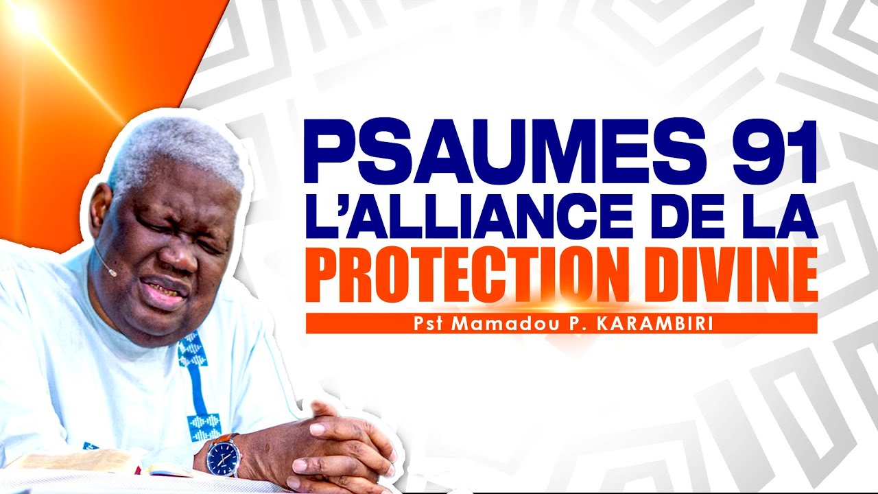 L’alliance de protection de Divine pour le peuple de Dieu | Pst Mamadou KARAMBIRI