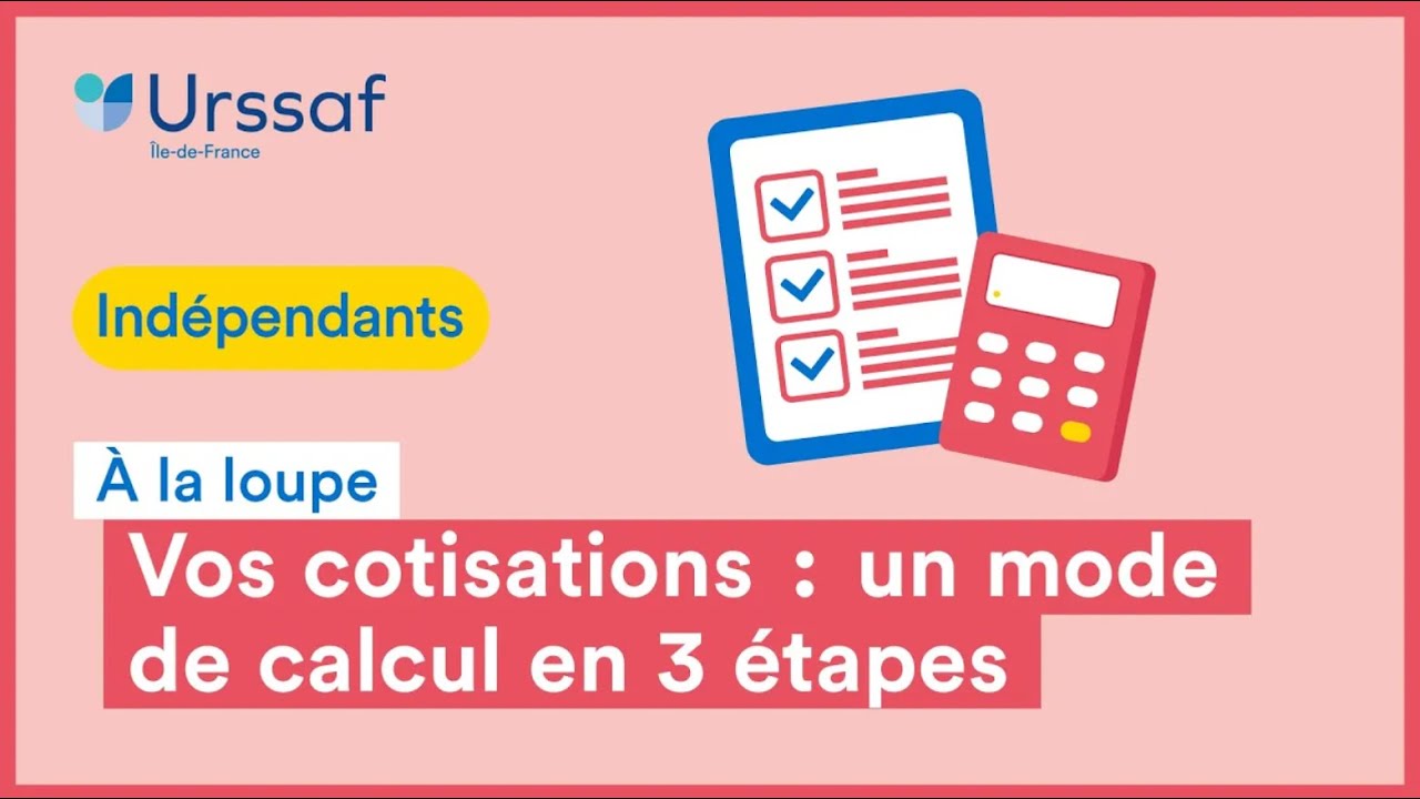 [Travailleurs indépendants] Vos cotisations : un mode de calcul en 3 étapes !