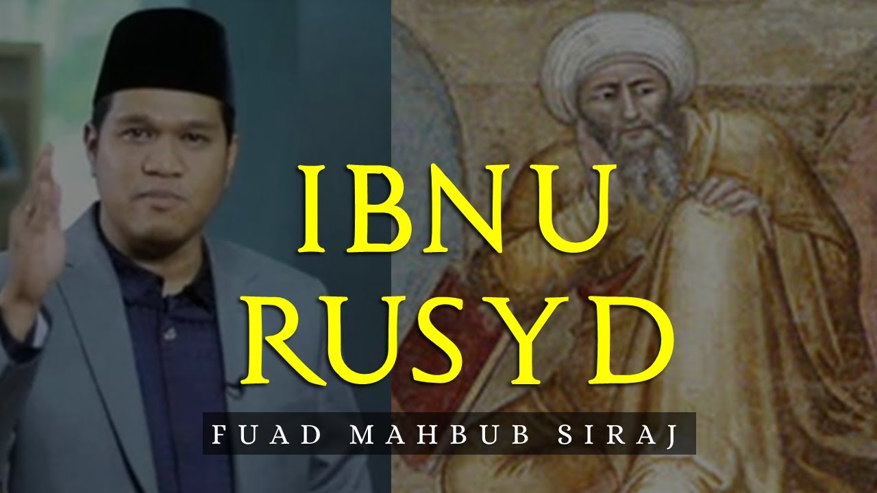 IBNU RUSYID - Fuad Mahbub Siraj