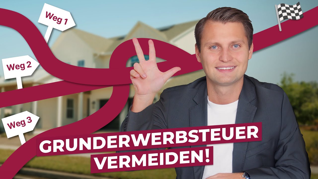 3 Wege Deine Immobilie ohne Grunderwerbsteuer zu verkaufen!