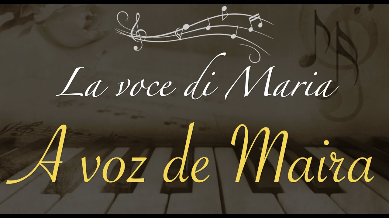 A Voz de Maria - La Voce di Maria