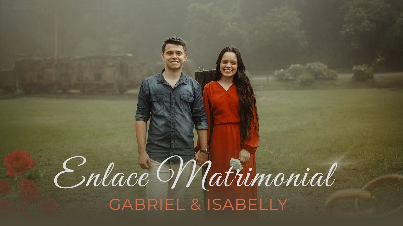 ENLACE MATRIMONIAL - Gabriel & Isabelly -  07/03/2026
