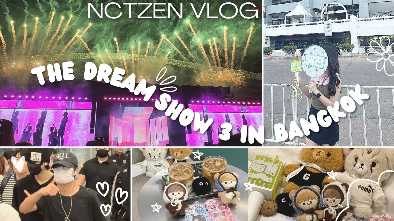 [NCTzen Vlog] 시즈니 브이로그🌱 NCT Dream The Dream Show 3 in Bangkok 🩵 | Travel to Thailand 🇹🇭🌷🧸