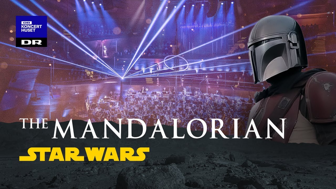 The MANDALORIAN (Star Wars) // Danish National Symphony Orchestra (LIVE)