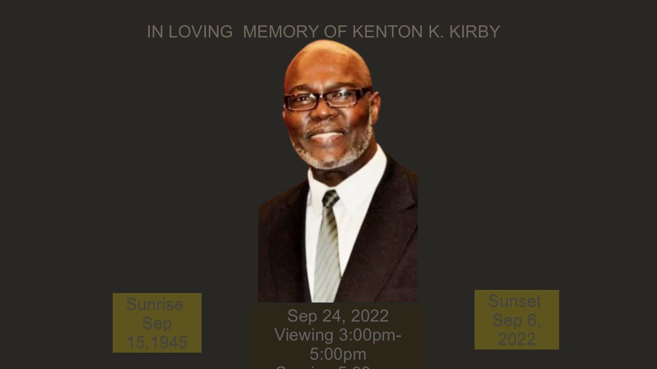 Celebration of Life Kenton  K Kirby