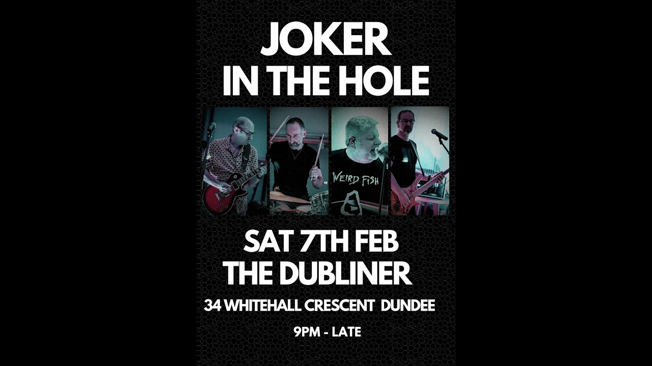 Joker in the Hole Dubliner, Dundee. 07-02-26
