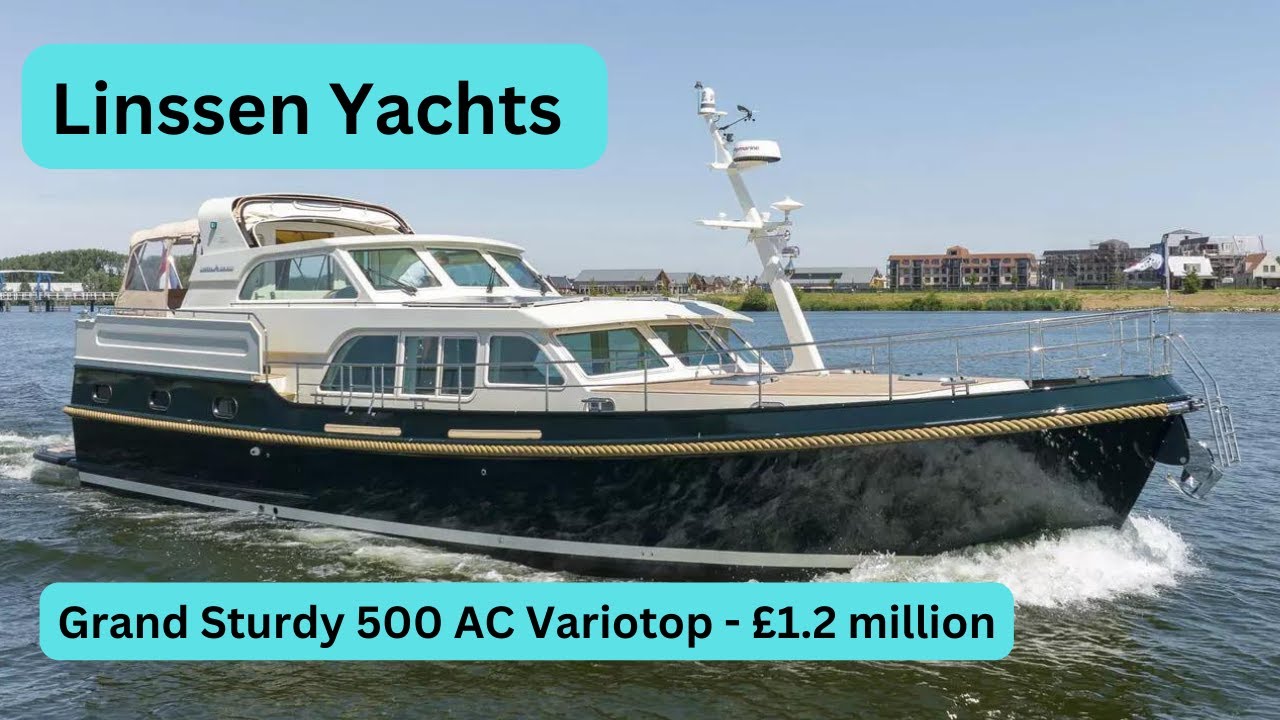 Лодочный тур — Linssen Yachts — Grand Sturdy 500 AC Variotop — 1,2 миллиона фунтов стерлингов