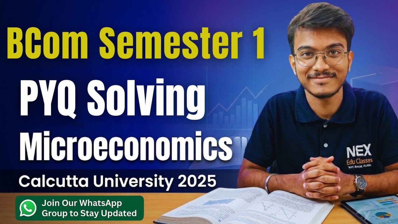 BCom Semester 1 CCF Microeconomics | Calcutta University 2025 PYQ Solutions | Part 1