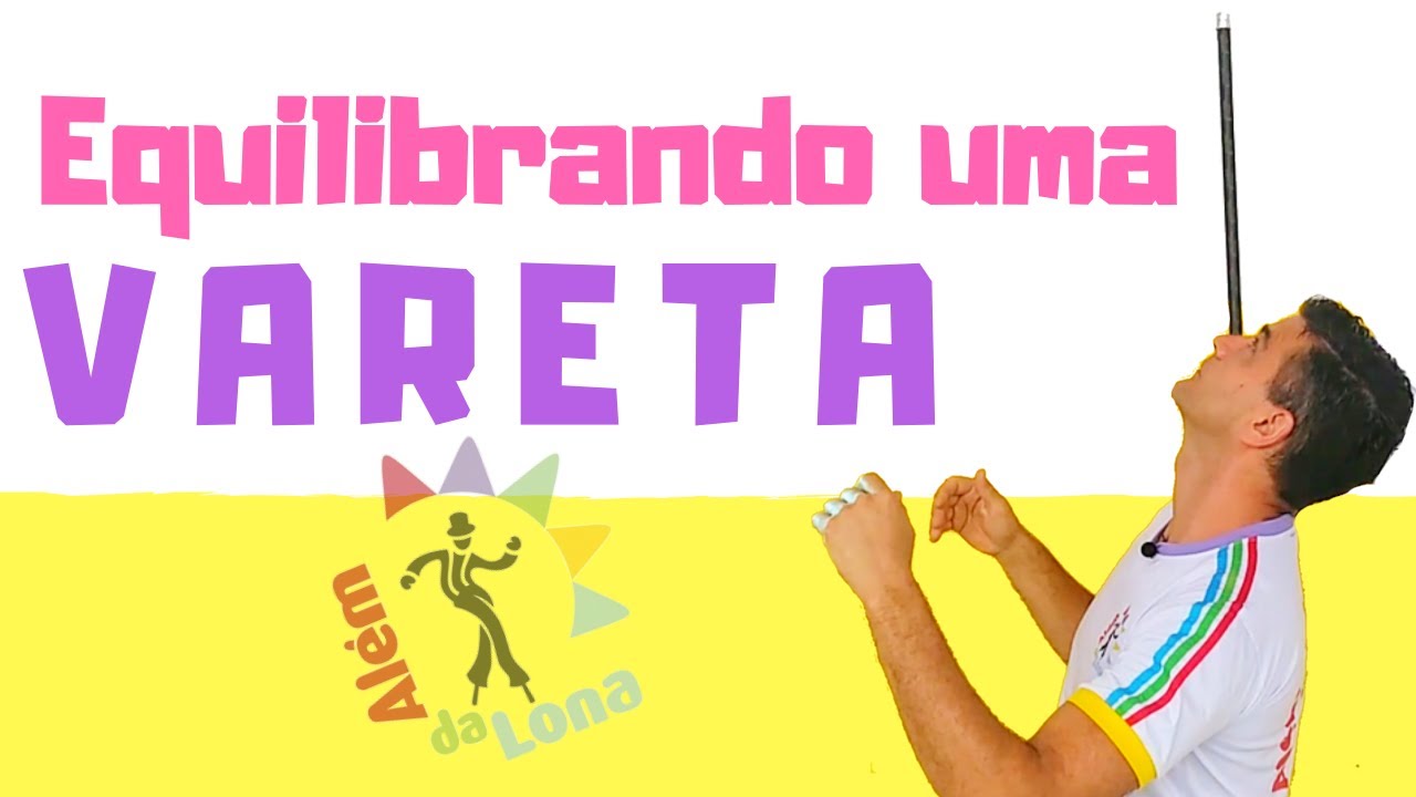 Equilibrando uma vareta!