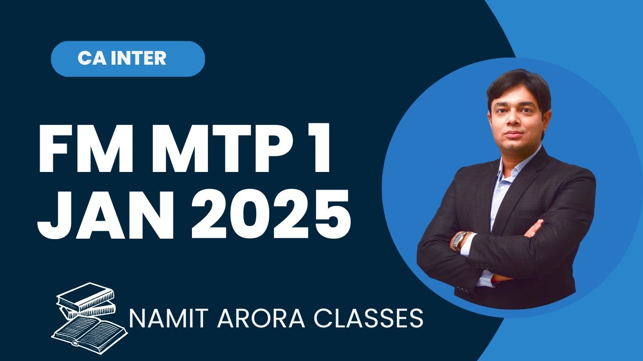 FM MTP 1 JANUARY 2025 BY CA NAMIT ARORA SIR