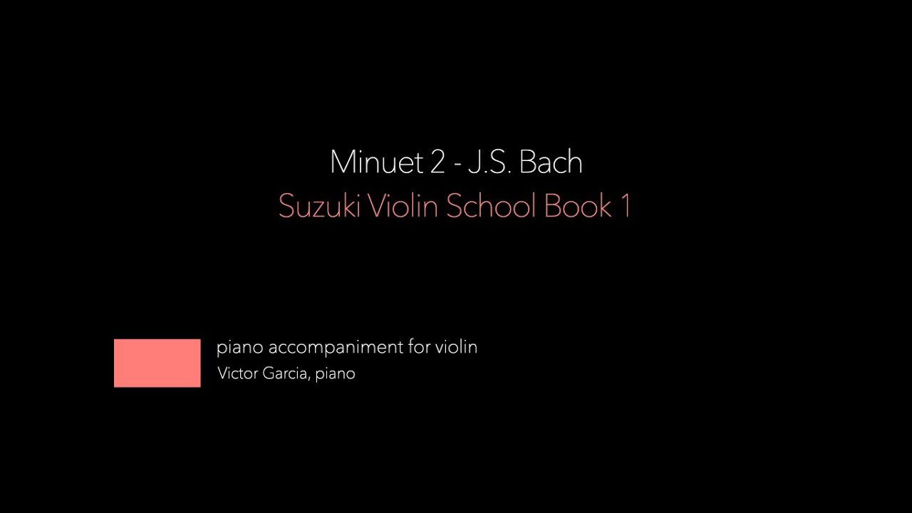 14. Minuet 2 - J.S. Bach // SUZUKI VIOLIN BOOK 1 [PIANO ACCOMPANIMENT]