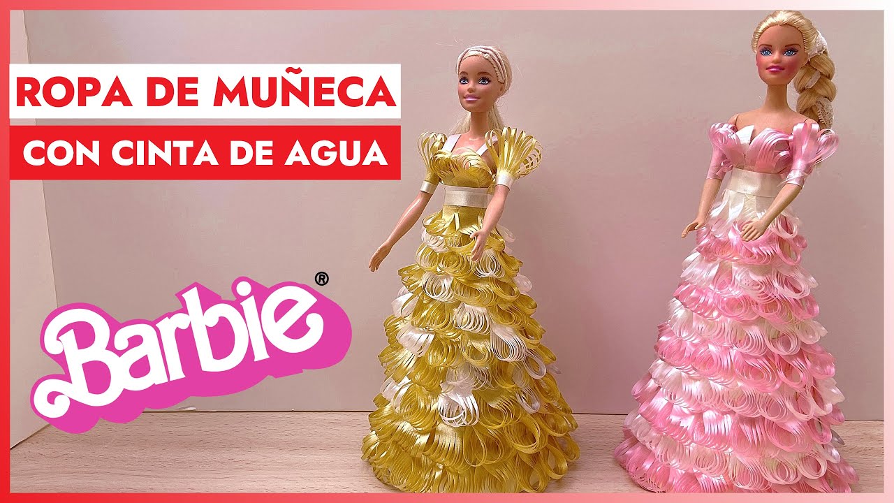 DECORA TU MUÑECA BARBIE CON CINTA DE AGUA O CINTA DE REGALO | ROPA DE MUÑECA CON CINTA #manualidades