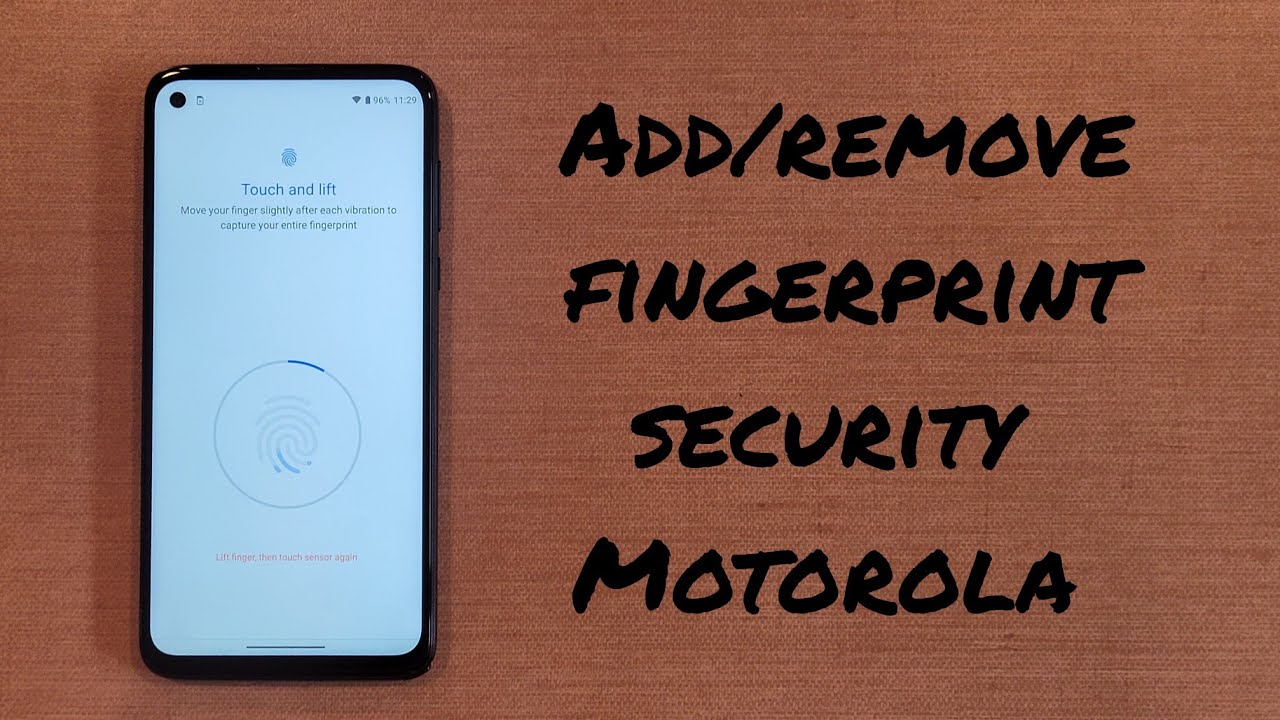 Add and Remove Fingerprint Security Motorola Moto G