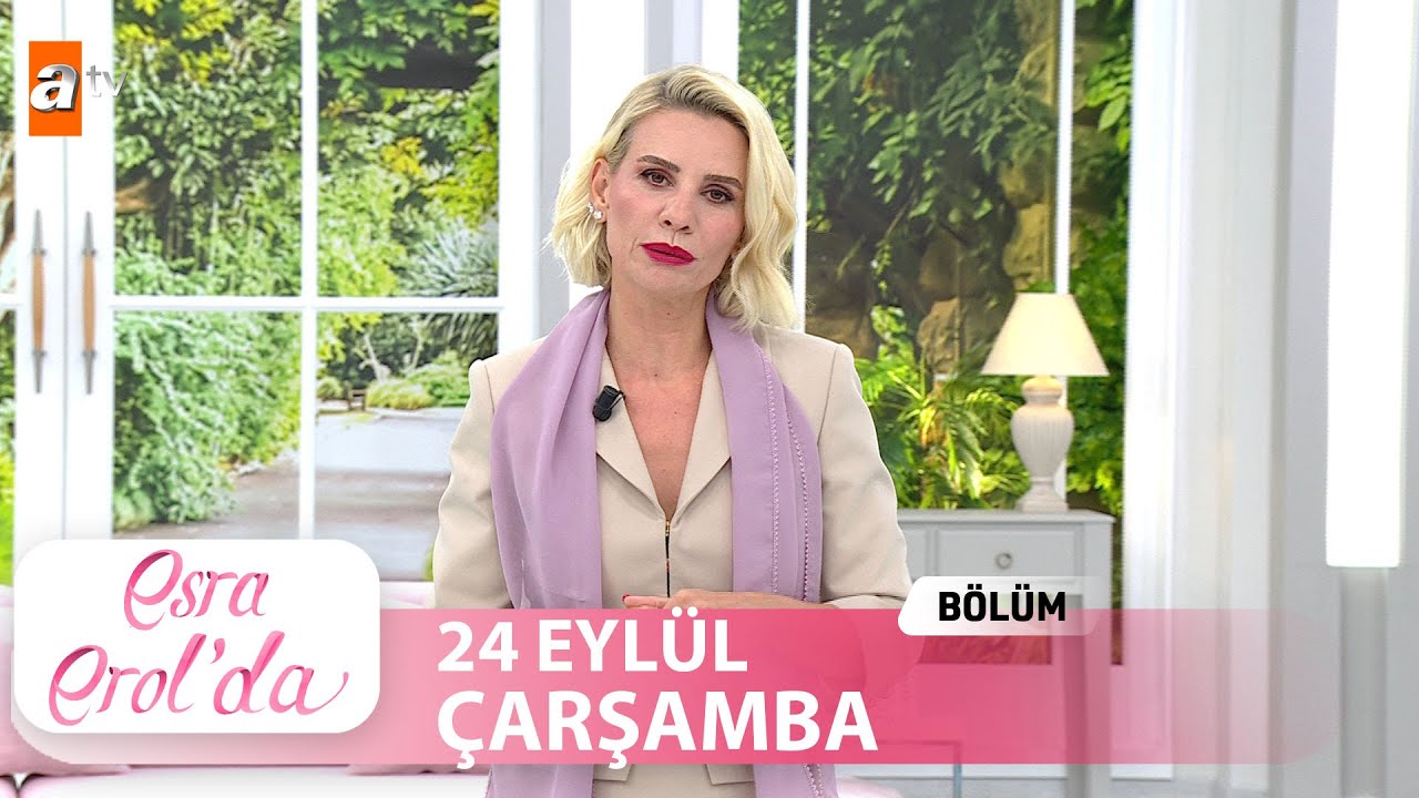 Esra Erol'da 24 Eyl&uuml;l 2025 | Tek Par&ccedil;a