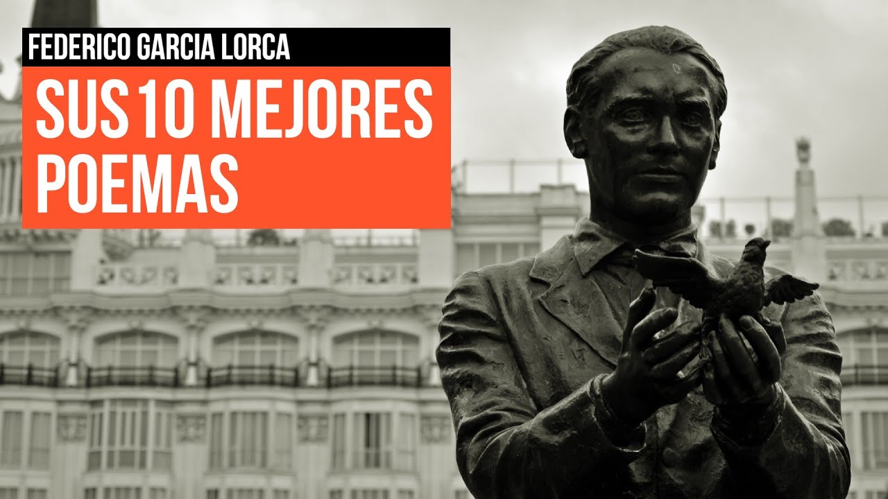💗· Federico García Lorca - Sus 10 mejores poemas - Poesía recitada en español - Spanish poems